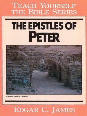 cover image of The Epistles of Peter-Teach Yourself the Bible Series